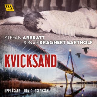 Kvicksand – omslag till ljudboken av Jonas Kragnert Bartholf,Stefan Arbratt