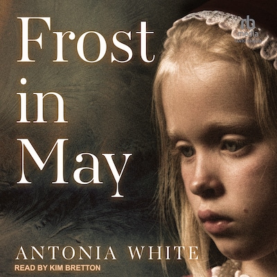 Frost in May – omslag til lydbogen af Antonia White