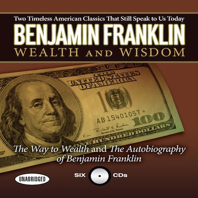 Benjamin Franklin Wealth and Wisdom – omslag til lydbogen af Benjamin Franklin