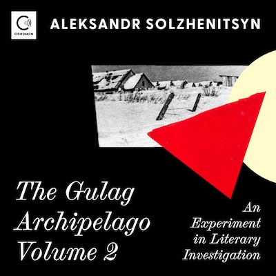The Gulag Archipelago Volume 2