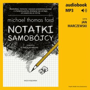 Notatki samobójcy – okładka audiobooka, autor Michael Thomas Ford