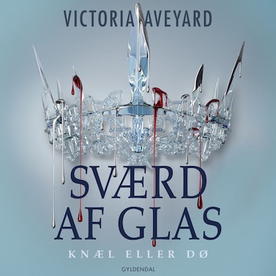 Red Queen 2 - Sværd af glas – omslag til lydbogen af Victoria Aveyard