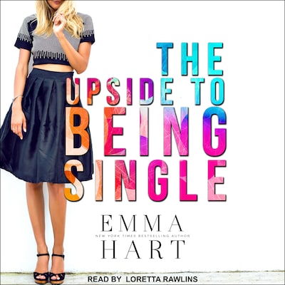 The Upside to Being Single – omslag til lydbogen af Emma Hart