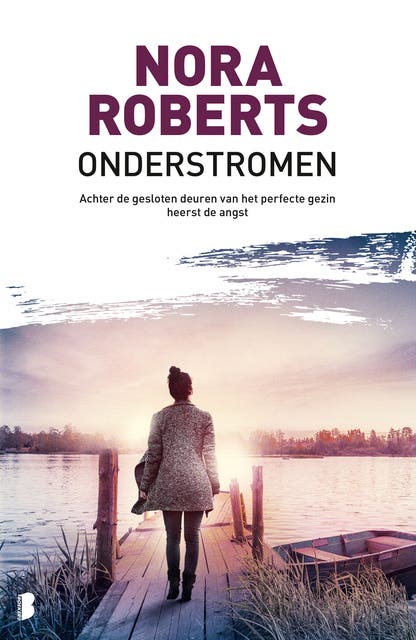 Onderstromen: Achter de gesloten deuren van het perfecte gezin heerst de angst