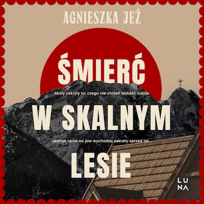Śmierć w skalnym lesie – okładka audiobooka, autor Agnieszka Jeż