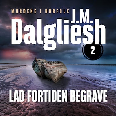 Lad fortiden begrave - 2 – omslag til lydbogen af J. M. Dalgliesh