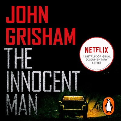 The Innocent Man – omslag til lydbogen af John Grisham