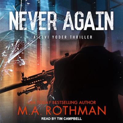 Never Again – omslag til lydbogen af M.A. Rothman