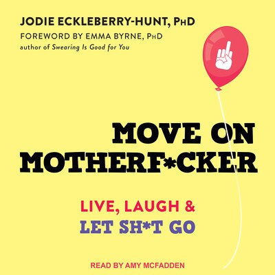 Move on Motherf*cker – omslag til lydbogen af Jodie Eckleberry-Hunt
