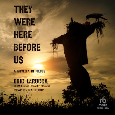 They Were Here Before Us – omslag til lydbogen af Eric LaRocca