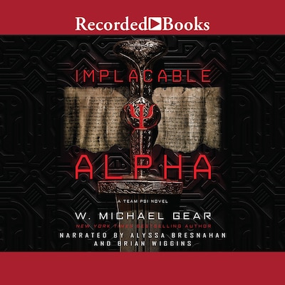 Implacable Alpha – omslag van het luisterboek van W. Michael Gear