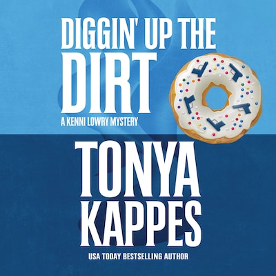 Diggin' Up the Dirt – omslag til lydbogen af Tonya Kappes