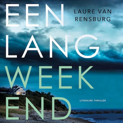 Een lang weekend – omslag van het luisterboek van Laure Van Rensburg