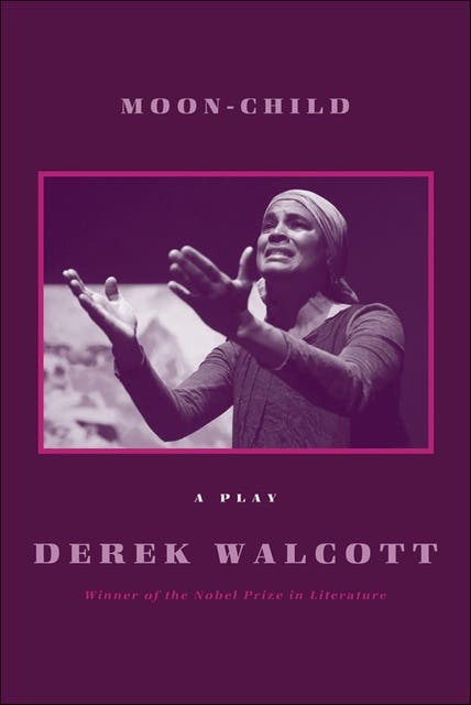 Moon-Child: A Play – omslag til lydbogen af Derek Walcott