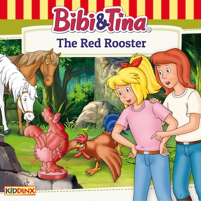 Bibi and Tina, The Red Rooster – omslag til lydbogen af Ulf Tiehm