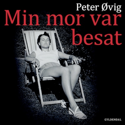 Min mor var besat – omslag til lydbogen af Peter Øvig Knudsen