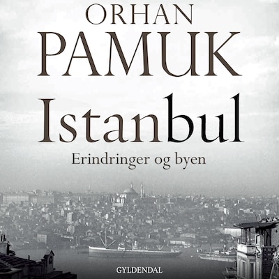 Istanbul – omslag til lydbogen af Orhan Pamuk
