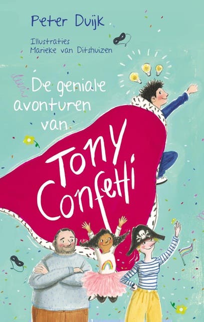 De geniale avonturen van Tony Confetti – omslag van het luisterboek van Peter Duijk