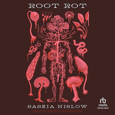 Root Rot – omslag til lydbogen af Saskia Nislow