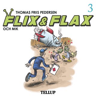 Flix & Flax #3: Flix & Flax och Mik