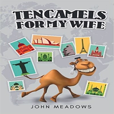 Ten Camels for My Wife