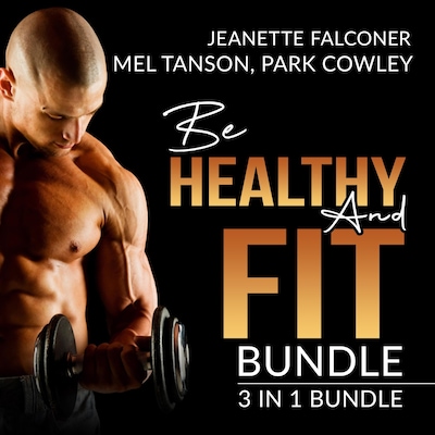 Be Healthy and Fit Bundle: 3 in 1 Bundle, Fast Metabolism Diet Plan, Carb Counting, and Abs Diet