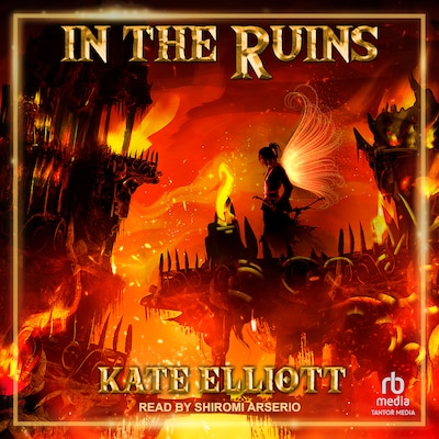 In The Ruins – omslag til lydbogen af Kate Elliott