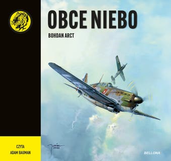 Obce niebo – okładka audiobooka, autor Bohdan Arct