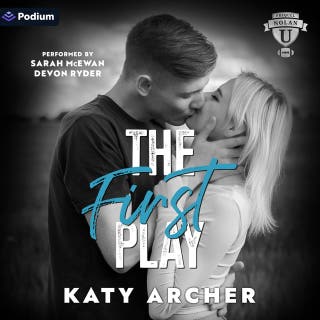 The First Play: A Nolan U Football Standalone – omslag till ljudboken av Katy Archer