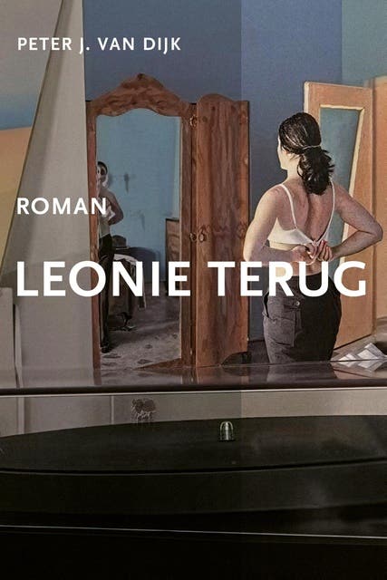 Leonie terug – omslag van het luisterboek van Peter J. van Dijk