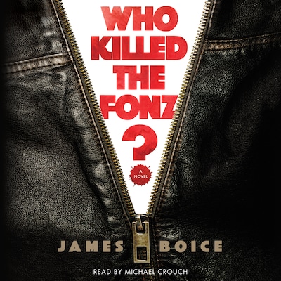 Who Killed the Fonz? – omslag til lydbogen af James Boice