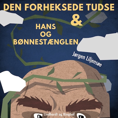 Den forheksede tudse & Hans og bønnestænglen – omslag til lydbogen af Jørgen Liljensøe