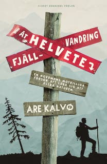 Fjällvandring åt helvete – omslag till ljudboken av Are Kalvø