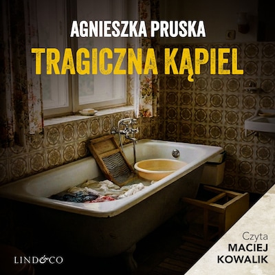 Tragiczna kąpiel. Tajemnica Willi (6) – okładka audiobooka, autor Agnieszka Pruska