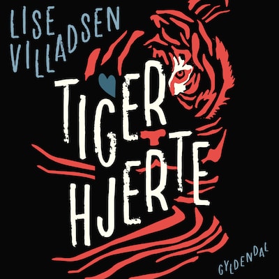Tigerhjerte – omslag til lydbogen af Lise Villadsen