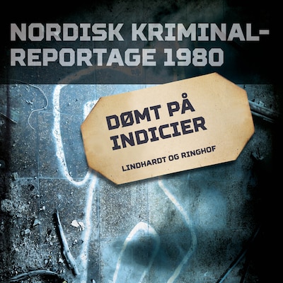 Dømt på indicier – omslag til lydbogen af diverse