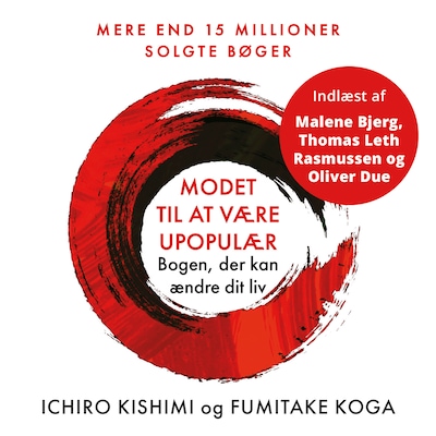 Modet til at være upopulær – omslag til lydbogen af Ichiro Kishimi, Fumitake Koga