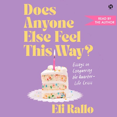 Does Anyone Else Feel This Way? – omslag til lydbogen af Eli Rallo