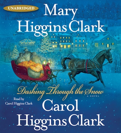 Dashing Through the Snow – omslag til lydbogen af Mary Higgins Clark, Carol Higgins Clark