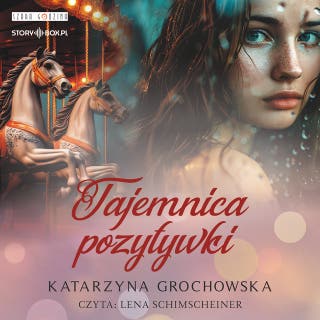 Tajemnica pozytywki – okładka audiobooka, autor Katarzyna Grochowska