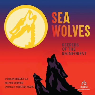 Sea Wolves – omslag til lydbogen af Megan Benedict, Melanie Crowder