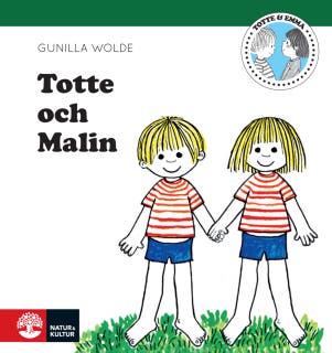 Totte och Malin – omslag till ljudboken av Gunilla Wolde