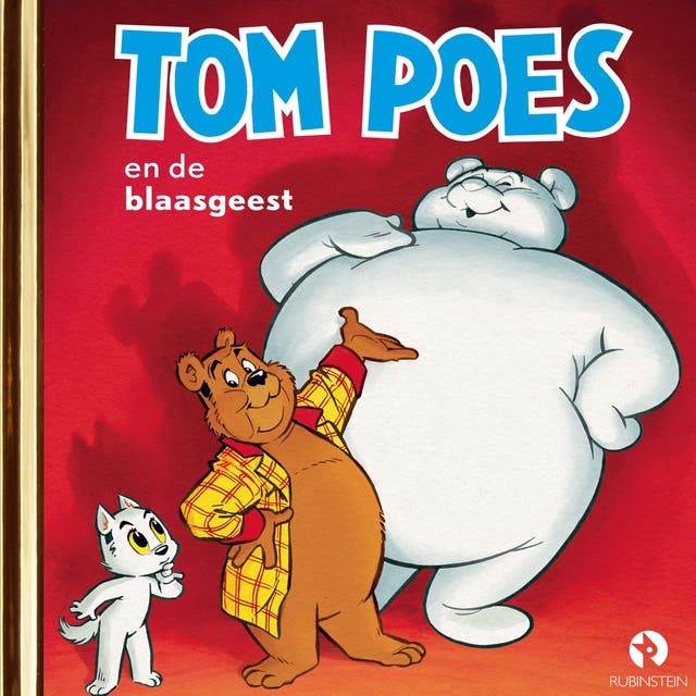 Tom Poes en de Blaasgeest – omslag van het luisterboek van Toonder Compagnie