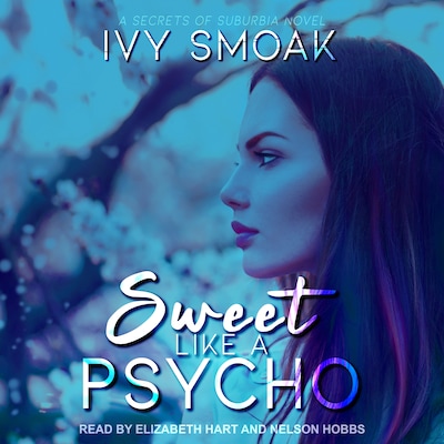 Sweet Like a Psycho – omslag til lydbogen af Ivy Smoak