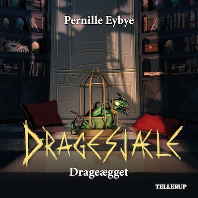 Dragesjæle #6: Drageægget – omslag til lydbogen af Pernille Eybye