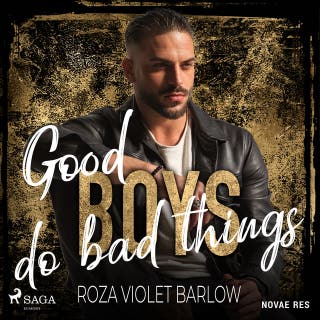 Good boys do bad things – okładka audiobooka, autor Roza Violet Barlow