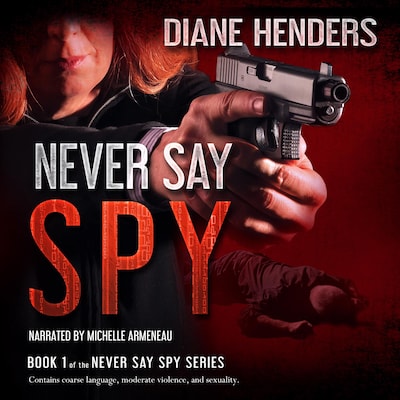 Never Say Spy