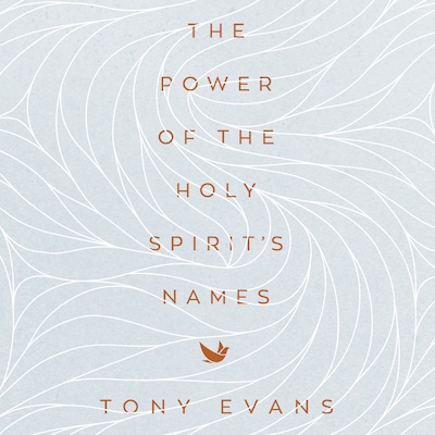 The Power of the Holy Spirit's Names – omslag til lydbogen af Tony Evans