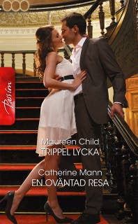 Trippel lycka / En oväntad resa – omslag till ljudboken av Catherine Mann,Maureen Child