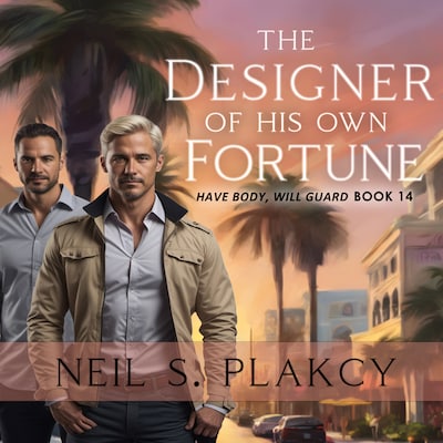 The Designer of His Own Fortune – omslag til lydbogen af Neil S. Plakcy